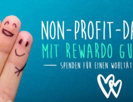 Non-Profit-Day – Mit rewardo Gutes tun